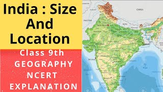 Geography Class 9th || Chapter 1st INDIA : Size And Location|| Complete Explanation In One Video😕😕😕