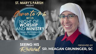 Night of Worship and Ministry LIVE at St. Mary's | Seeing His Revival