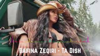 Dafina Zeqiri - Ta Dish