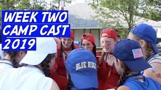 CBR | Camp Cast Week Two | 2019