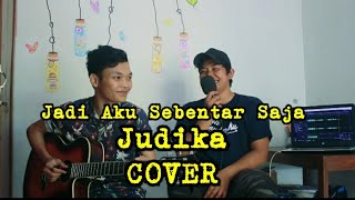 jadi aku sebentar saja (judika) | cover widi ft Adlanirambe