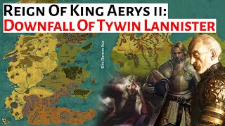 Downfall Of Tywin Lannister | House Of The Dragon History & Lore | King Aerys ii Targaryen Mad King