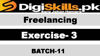 Freelancing exercise 3 batch 11 solution digiskills  / digiskills freelancing exercise 3 batch 11