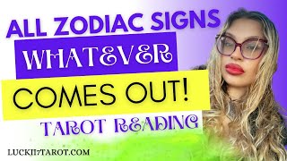 ALL ZODIAC SIGNS "WHATEVER COMES OUT!" JUNE 2024 TAROT READING