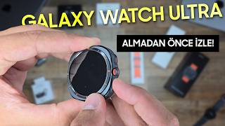 Almadan Önce İzle! Galaxy Watch Ultra İncelemesi