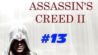 Assassin's Creed 2 Playthrough w/ Tacstract Part 13 - Economy Time