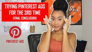 My Last Conclusion On Pinterest Ads! Are Pinterest Ads Worth It?