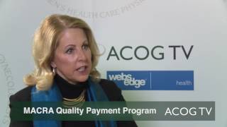 Barbara S. Levy, MD, on MACRA Quality Payment Program