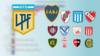 CAMPEONES COPAS NACIONALES DEL FÚTBOL ARGENTINO: ESTOS SON TODOS LOS CAMPEONES (1900-2023)⚽🏆😌