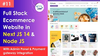 #11 Build a Full Stack E-Commerce Website with Next.js 14, Node JS, Mongo Db, with Admin Panel  🔥🔥🔥