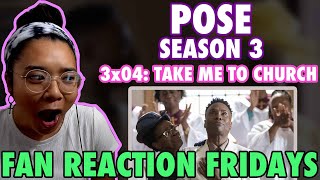 POSE Season 3 Episode 4: "Take Me To Church" Reaction & Review | Fan Reaction Fridays