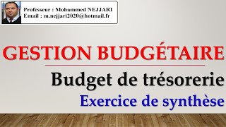 Gestion budgétaire ___ Budget de trésorerie Ep3 : cas de synthèse