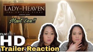 The Lady of Heaven Reaction Trailer |ysay dale