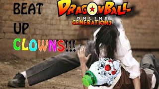 The Clown Strikes AGAIN!!|Not like us Part 2|Dragon ball online generations