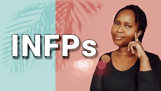 3 Challenging Things Only INFPs will Understand!