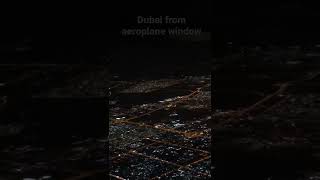 Dubai from aeroplane window | #emirates  | #dubai