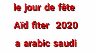 Le jour de aid 2020 a arabic saudi