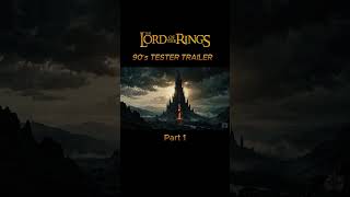 90's THE LORD OF THE RINGS - Teaser Trailer |  AI Concept P1 #lotr #lordoftherings