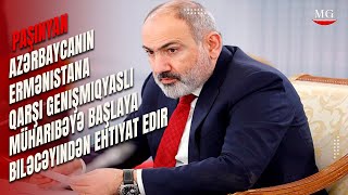 Paşinyan Azərbaycanla yeni müharibənin mümkünlüyünü açıqlayıb