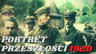 Portret przeszłości 1920. Część 1. Film dokumentalny, historia wojny polsko - bolszewickiej.