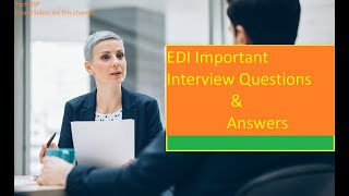 Mostly EDI Companies Asked Questions | EDI Related Questions and Answer  | Clear Any EDI interview |