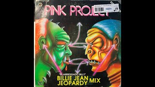 BILLIE JEAN & JEOPARDY (12 INCH)(PINK PROJET) 12" VINYL 1983