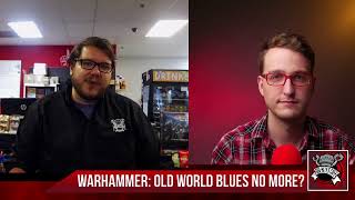 Warhammer: Old World Blues no more?