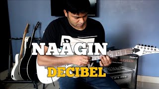 Decibel | Naagin | Guitar Cover | Sandeep Kamath