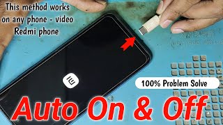 redmi phone auto restart problem !! All Redmi Mobile on off Solution