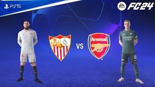 FC 24 - Sevilla vs Arsenal | UCL 23/24 Season Full Match Gameplay PS5™