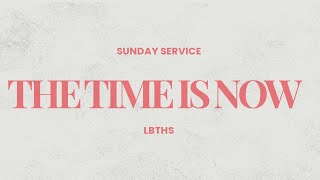 LBTHS | SUNDAY SERVICE | PASTOR SCOTT | 9/15/2024