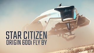 Star Citizen - Origin 600i Fly By