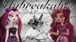 EverAfterHigh - Unbreakable AMV [Raven&Briar]