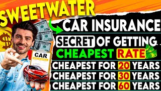 Only $119/M 😱 Cheapest Car Insurance in Sweetwater 🎯