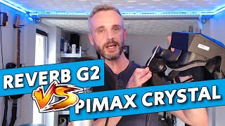 Reverb G2 vs Pimax CRYSTAL - the logical upgrade?