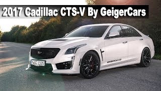 753-HP 210-MPH 2017 Cadillac CTS-V Tuned By GeigerCars