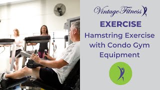 Hamstring exercise with condo gym equipment