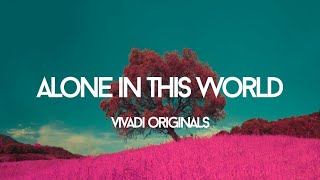 vivadi - alone in this world