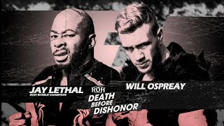 Jay Lethal vs. Will Ospreay - ROH World Title: DEATH BEFORE DISHONOR 2018 | FULL MATCH