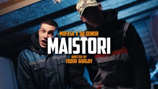 MUFASA x DR.DONOR - MAISTORI (OFFICIAL VIDEO)