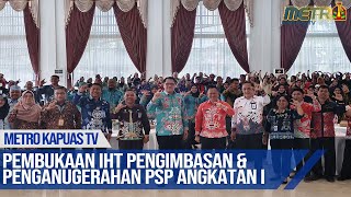 DARLIANSJAH HADIRI IHT PENGIMBASAN DAN PENGANUGERAHAN PSP ANGKATAN I