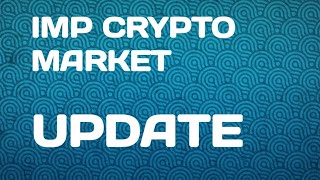 IMP  CRYPTO MARKET UPDATE