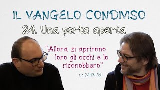 Il Vangelo Condiviso - Puntata 24 - Una porta aperta