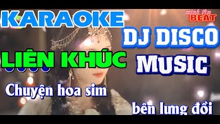 KARAOKE LIÊN KHÚC NHẠC DISCO - TỔNG HỢP ALBUM NHẠC TRẺ HAY NHẤT | Lướt Sóng Vượt Ngàn Hải Lý