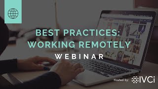 Remote Working - Best Practices Webinar