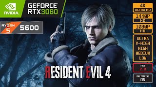 RESIDENT EVIL 4 - RTX 3060 - R5 5600