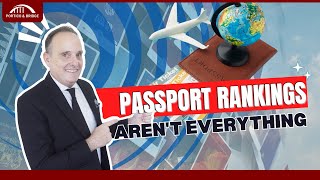 Passport Rankings Aren't Everything: Find the Right Passport for Your Goals