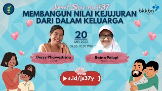 Jumat Sharing #37 : Membangun Nilai Kejujuran Dari Dalam Keluarga