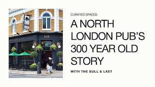 The Bull & Last, London / The pub bringing Scottish hunting lodge suave to the city