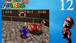 Let's Play Super Mario 64 - Part 12 - ON THAT LEAN!